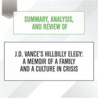 Summary__Analysis__and_Review_of_J_D__Vance_s_Hillbilly_Elegy__A_Memoir_of_a_Family_and_a_Culture